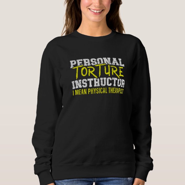 Camiseta Personal Torture Instructor Profession Physical Th (Frente)