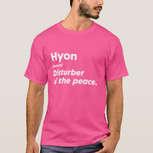 Camiseta Personalidade do Engraçado Hyon 'Disturber of the 