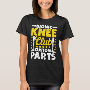 Camiseta Personalização do Bionic Knee Bionic Replacement A