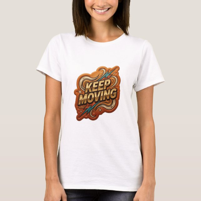 Camiseta Personalizada Bold Gold KEEP MOVING (Frente)
