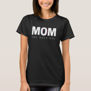 Camiseta Personalizada do Dia das Mães MOM•THE ONL