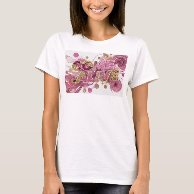Camiseta Personalizada Trendy Pink COME ALIVE (Frente)