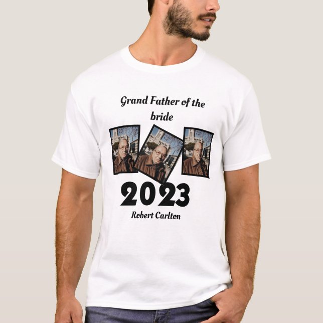 Camiseta Personalizado 2023 Grande Pai da Noiva Foto (Frente)