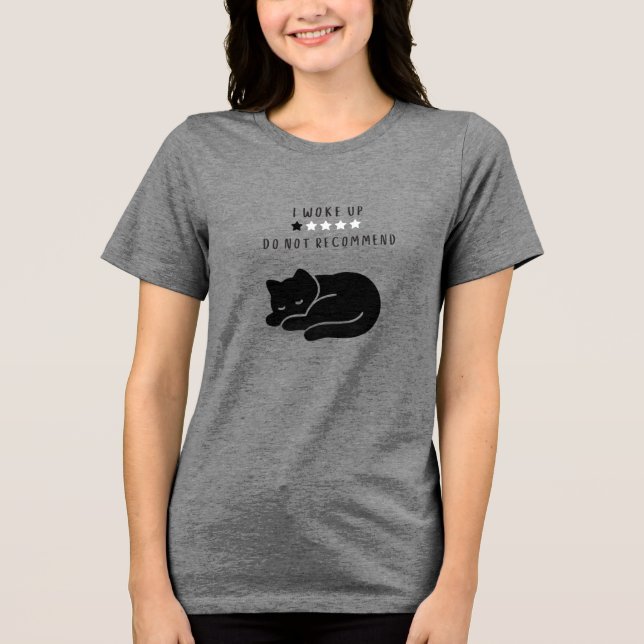 Camiseta Personalizado Engraçado Eu Acabei de Acordar Gato  (Frente)