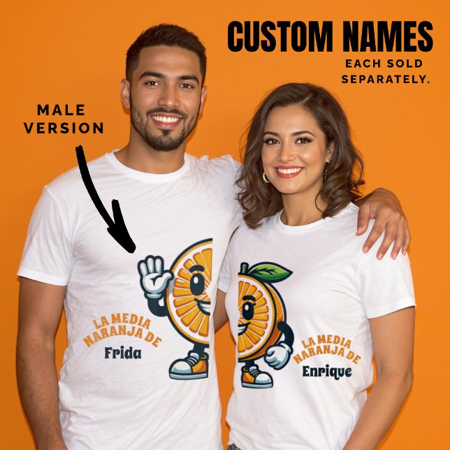 Camiseta Personalizado Espanhol do Media Naranja (Versão Ma (Media Naranja Custom Spanish (Male Version) T-Shirt.)