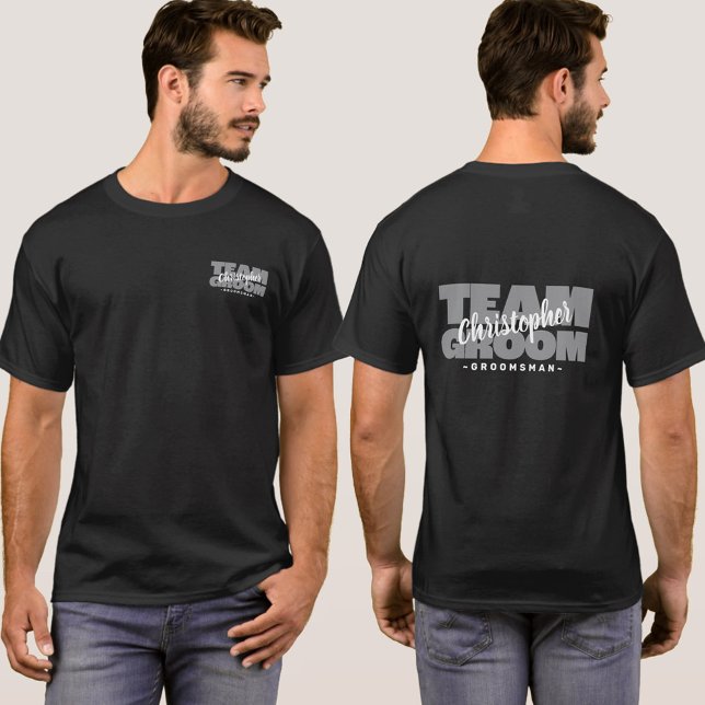 Camiseta Personalizado Grupo de Grupos de Nomes de Padrinho (Bachelor Party Groomsman's Name Team Groom Custom T-Shirt Front & Back Views.)