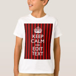 Camiseta Personalizado Mantenha Calmo Seu Texto Vermelho St<br><div class="desc">Um sotaque vermelho de tendências personalizado descorta o estilo Manter Calmo e Continuar dizendo em um presente personalizado. Humorístico ou caprichoso experimente suas palavras criativas nas duas linhas editáveis de texto. Lembre-se de usar letras CAPITAL para obter melhores resultados. designs bordados estão disponíveis em uma grande seleção de opções populares...</div>