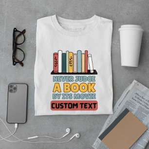 Camiseta personalizado Nunca julgue um livro pela sua leitu