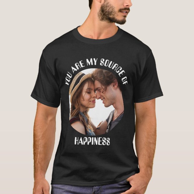 Camiseta Personalizado Você É Minha Fonte De Foto De Felici (Frente)