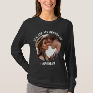 Camiseta Personalizado Você É Minha Fonte De Foto De Felici