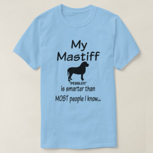Camiseta Personalizar Meu Cachorro Mastiff é uma citação ma
