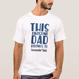 Camiseta Personalizar Pai Incrível Pertence Ao Dia de os pa