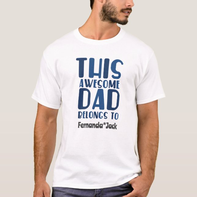 Camiseta Personalizar Pai Incrível Pertence Ao Dia de os pa (Frente)