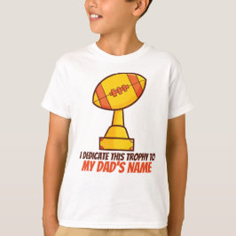 Camiseta Personalizar "Troféu dedicado"