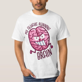 Camiseta Personalizável Meu cérebro sempre em funcionamento