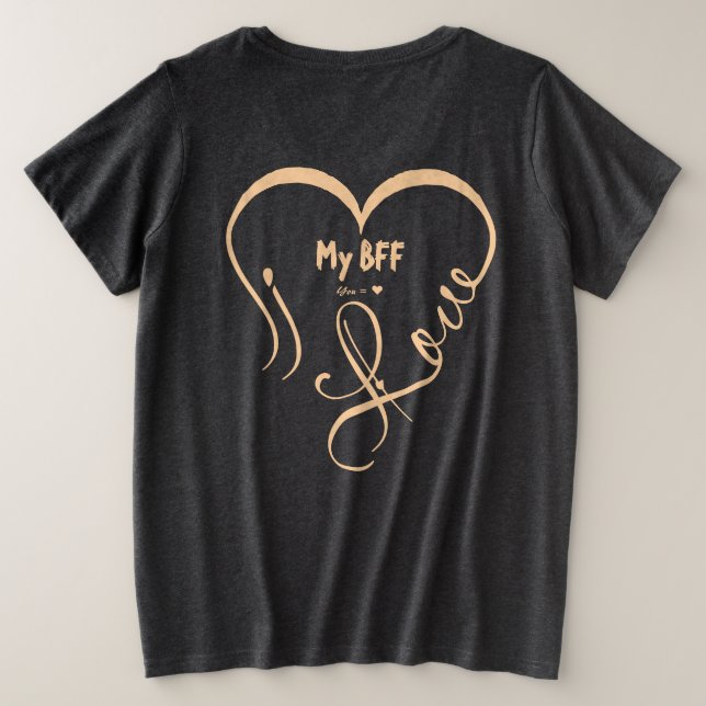 Camiseta Personalize Eu Amo Meu Melhor Amigo • Você = ♥ (Verso do Design)