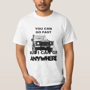 Camiseta Personalize Você Pode Ir Rápido Posso Ir A Qualque