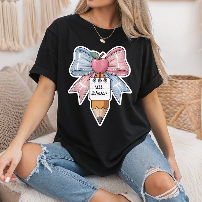 Camiseta Personalized Coquette Bow Teacher Back To School (Criador carregado)