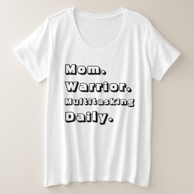 Camiseta Personalized Mom Warrior Multitasking Daily White  (Frente do Design)