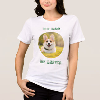 Camiseta Personalized Photo Template for My Dog - My Best