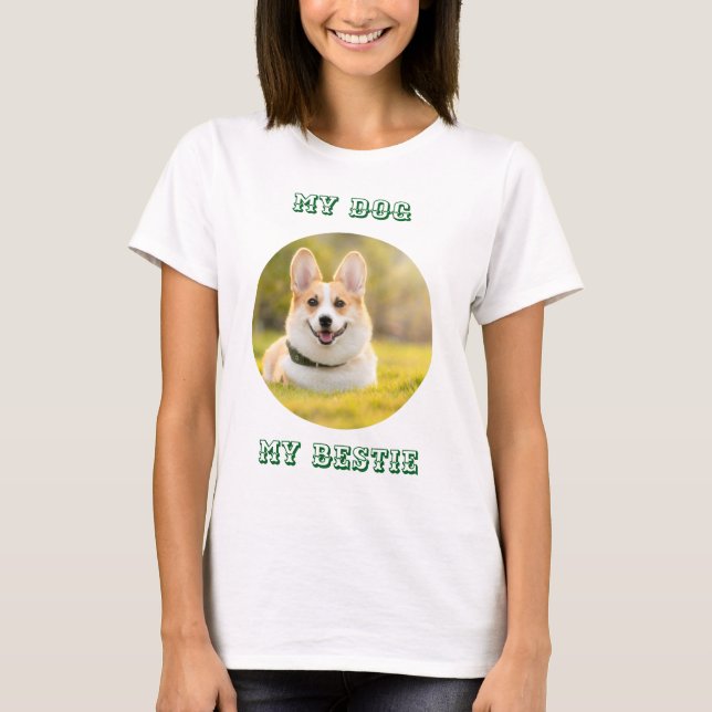 Camiseta Personalized Photo Template for My Dog - My Best (Frente)