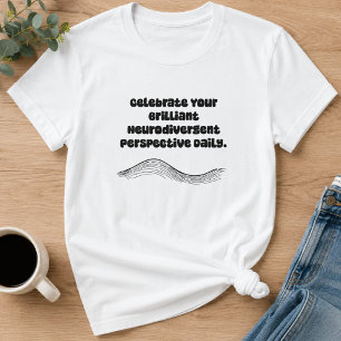 Camiseta Perspectiva Neurodivergente Brilhante Diária