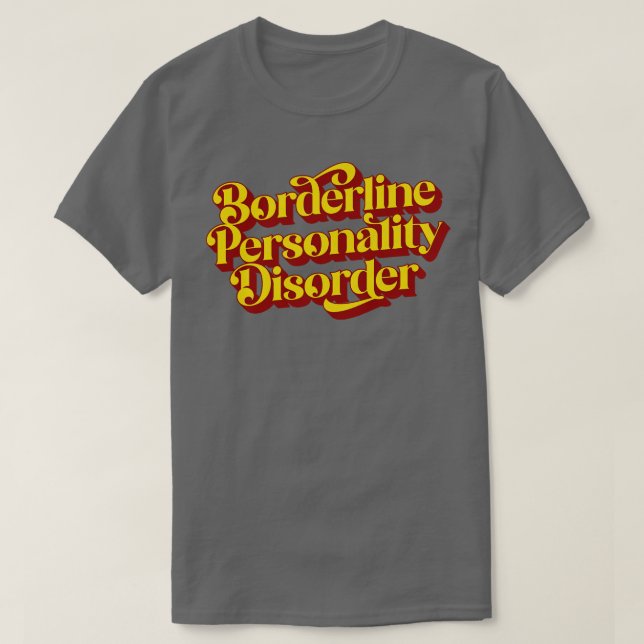 Camiseta Perturbação da Personalidade Borderline (Frente do Design)