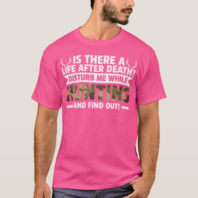 Camiseta Perturbe-me Enquanto Caço Tiro (Frente)