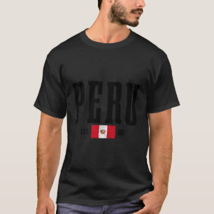 Camiseta Peru Est 1821 Bandeira Peruana Roots Pride Peru