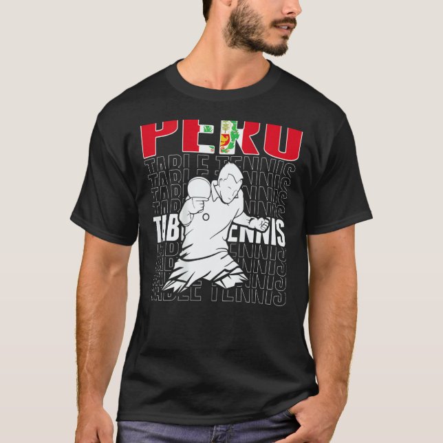 Camiseta Peru Table Tennis   Support Peruvian Ping Pong Tea (Frente)