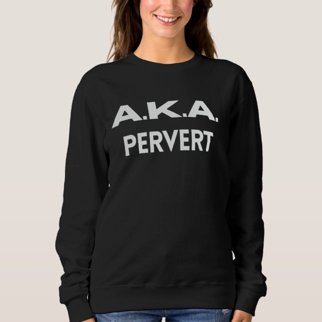 Camiseta Pervertido - Engraçado Também Conhecido como Prese (Frente)