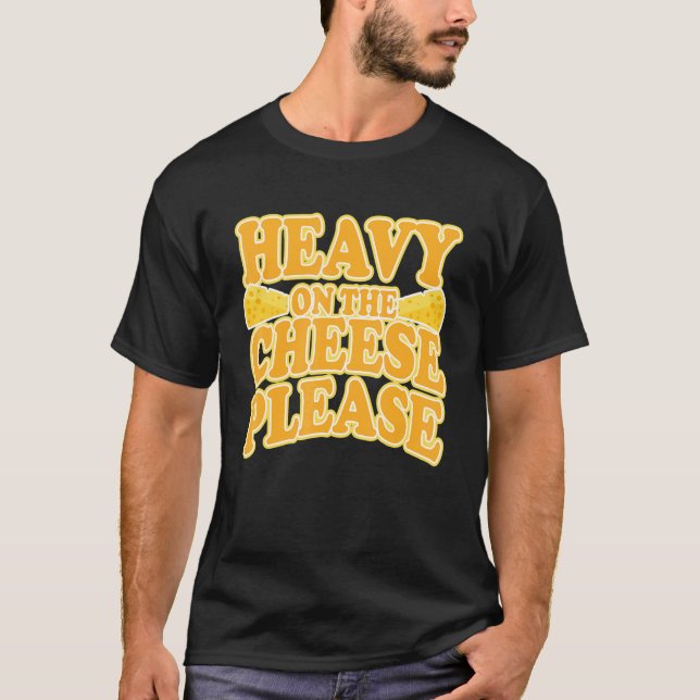 Camiseta Pesado na cotação do queijo para torcedores de que (Frente)