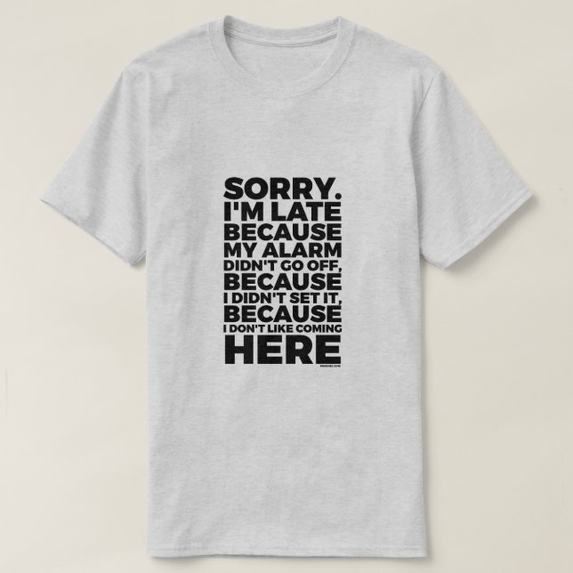 Camiseta Pesaroso eu estou atrasado (Frente do Design)