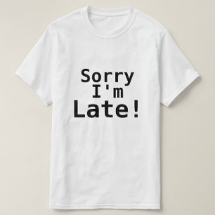 Camiseta PESAROSO eu estou ATRASADO!