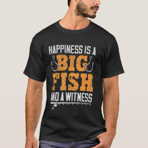 Camiseta Pesca - A Felicidade é Um Grande Peixe E Uma Teste