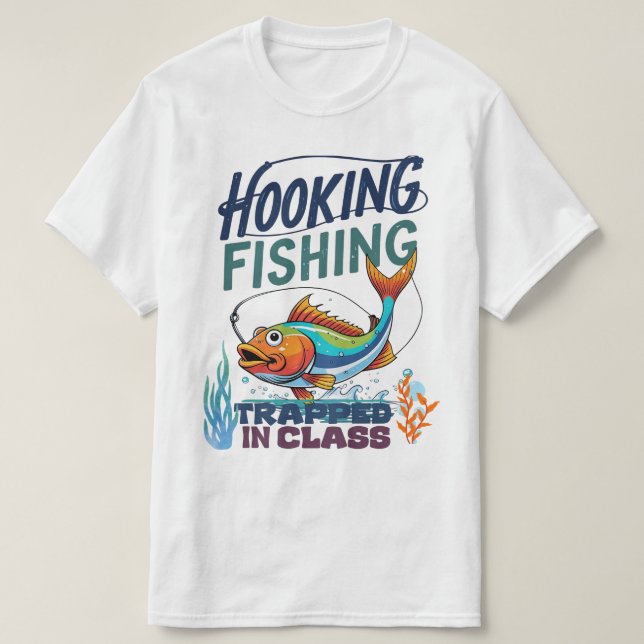 Camiseta Pesca com anzol, Preso na Aula (Frente do Design)