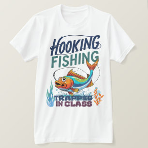 Camiseta Pesca com anzol, Preso na Aula