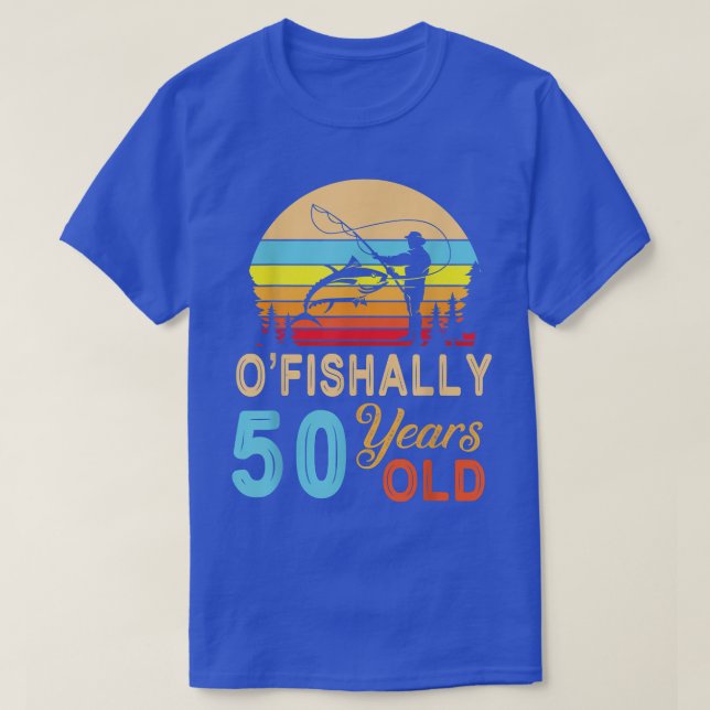 Camiseta Pesca com Fisher O'fishally, 50 anos, parto (Frente do Design)
