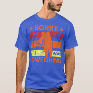 Camiseta Pesca De Boliche Desculpe Im Arco De Peixe Atrasad