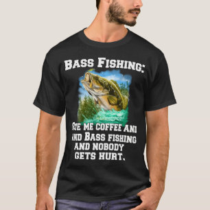 Camiseta Pesca de robalo: Me dê café e pesca de robalo e