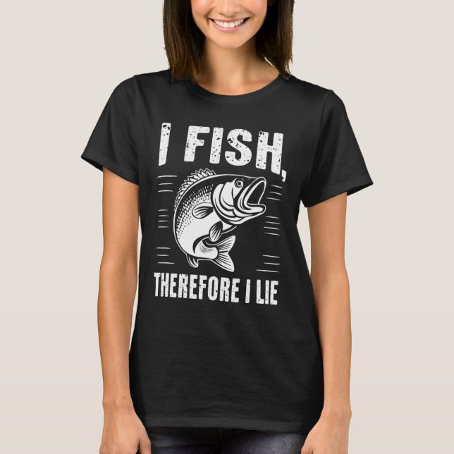 Camiseta Pesca Divertida Eu Pesco Portanto Eu Minto  (Frente)