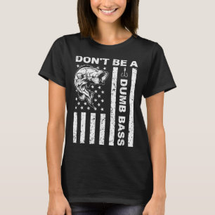 Camiseta Pesca Divertida Não Seja Um B Estúpido Bandeira Am
