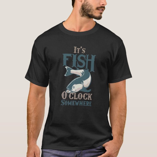 Camiseta Pesca  É Hora do Peixe em Algum Lugar Desenho de P (Frente)
