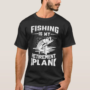 Camiseta Pesca é meu plano de aposentadoria, Pai de pesca R