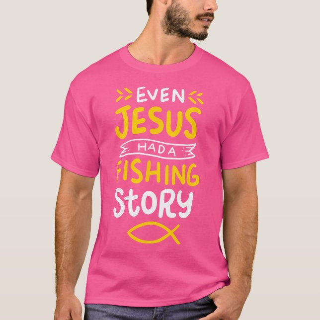 Camiseta Pesca Engraçada Jesus Pescaria Pescadores Cristãos (Frente)