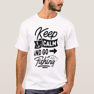 Camiseta Pesca Engraçado Pescador - Fique Calmo, Vá Pescar