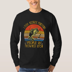 Camiseta Pesca I Peixe Porque Pessoas De Castigo São Despej