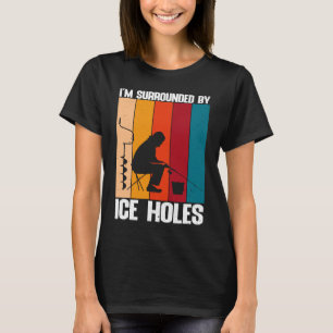 Camiseta Pesca no Gelo Divertida Estou Cercado por Buracos