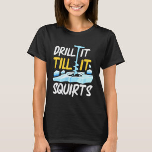 Camiseta Pesca no Gelo Fure Até que Jorre Fun Divertido Pes