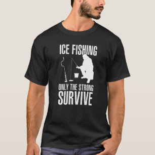 Camiseta Pesca no Gelo Somente Os Fortes Sobrevivem Pescado